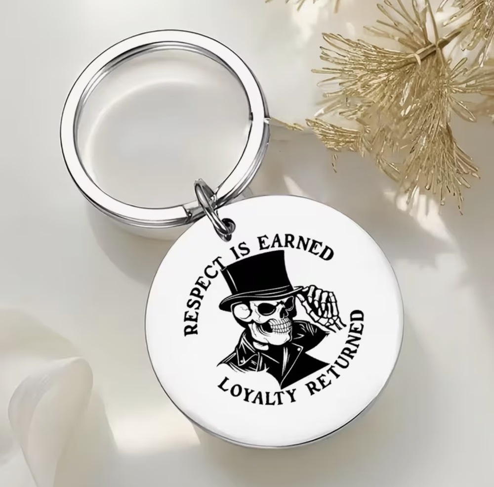3/$25 Respect Is Earned, Loyalty Returned Skeleton Stainless Steel Keychain NEW